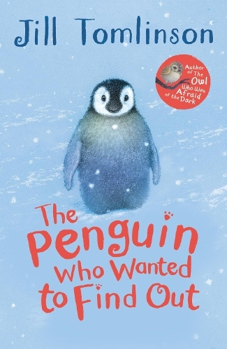 Penguin Who Wanted To Find Out | Jill Tomlinson