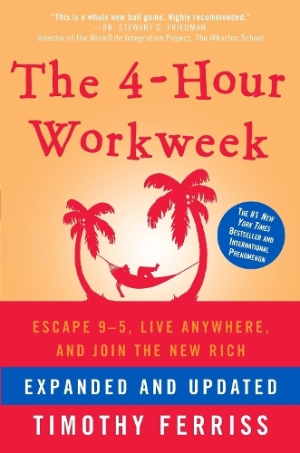 4-Hour Workweek Expanded & Updated | Timothy Ferriss